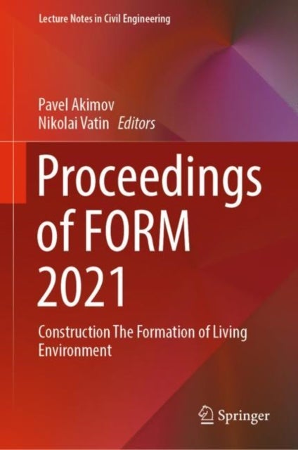 Proceedings of FORM 2021 - Construction The Formation of Living Environment