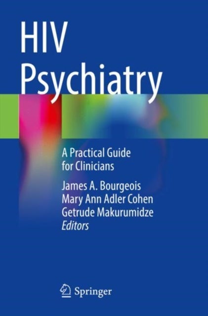 HIV Psychiatry - A Practical Guide for Clinicians