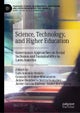 Science, Technology, and Higher Education