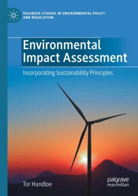 Environmental Impact Assessment - Incorporating Sustainability Principles