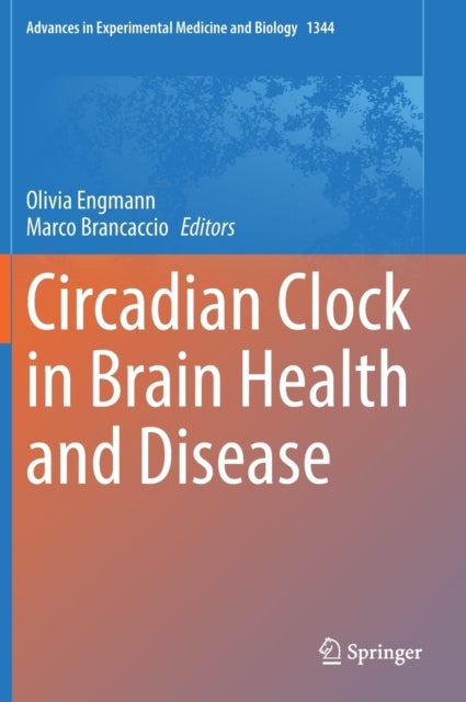 Circadian Clock in Brain Health and Disease