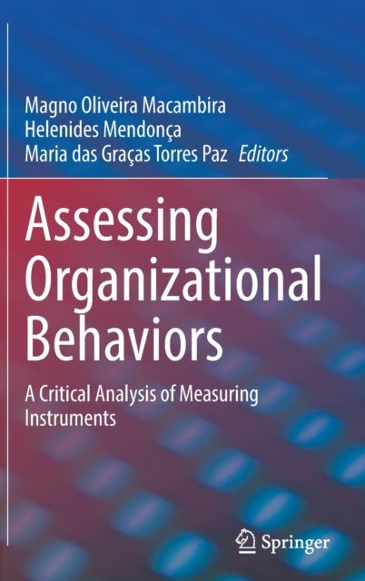 Assessing Organizational Behaviors - A Critical Analysis of Measuring Instruments