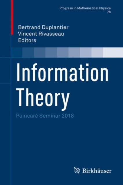 Information Theory - Poincare Seminar 2018