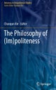 The Philosophy of (Im)politeness