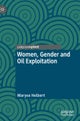 Women, Gender and Oil Exploitation