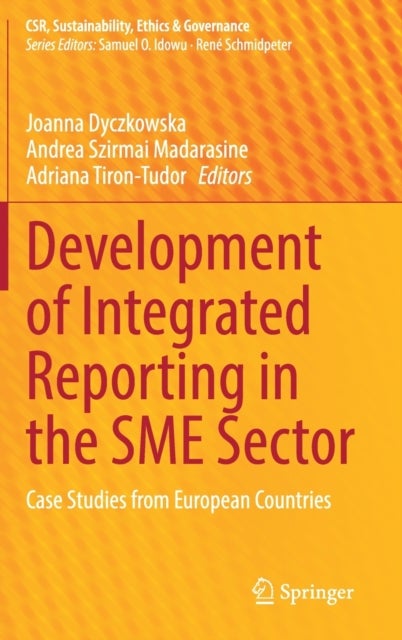 Development of Integrated Reporting in the SME Sector - Case Studies from European Countries