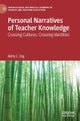 Personal Narratives of Teacher Knowledge