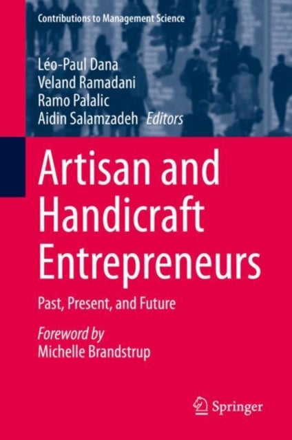Artisan and Handicraft Entrepreneurs - Past, Present, and Future