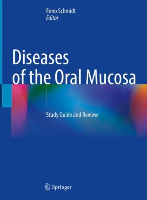 Diseases of the Oral Mucosa - Study Guide and Review