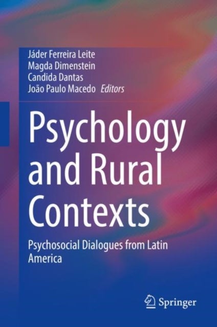 Psychology and Rural Contexts - Psychosocial Dialogues from Latin America
