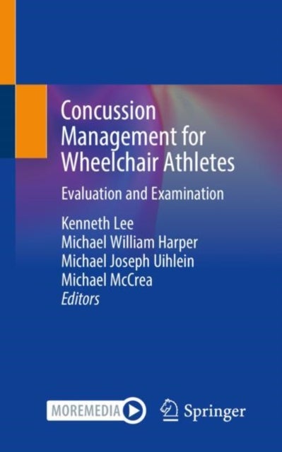Concussion Management for Wheelchair Athletes - Evaluation and Examination