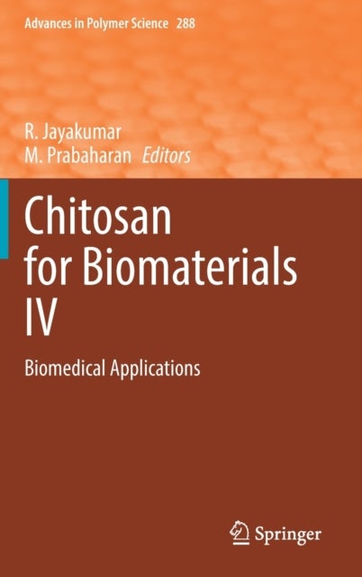 Chitosan for Biomaterials IV - Biomedical Applications