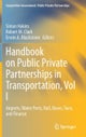 Handbook on Public Private Partnerships in Transportation, Vol I