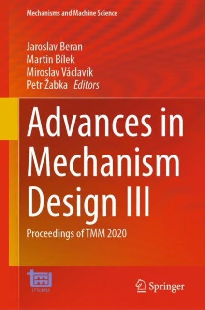 Advances in Mechanism Design III - Proceedings of TMM 2020