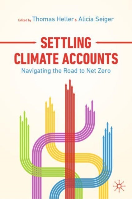 Settling Climate Accounts - Navigating the Road to Net Zero