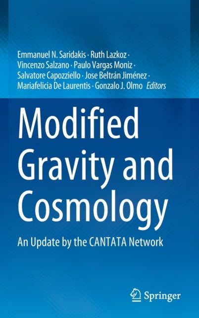 Modified Gravity and Cosmology - An Update by the CANTATA Network