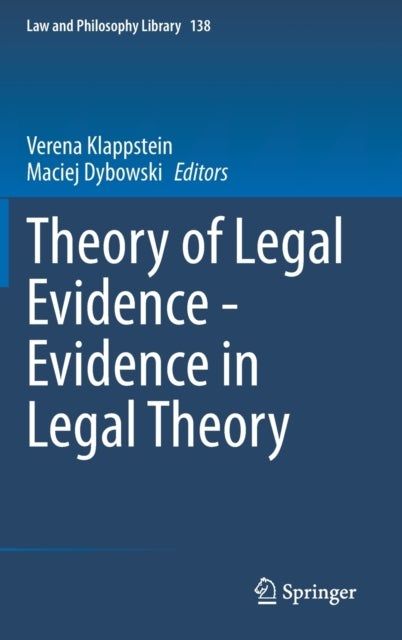 Theory of Legal Evidence - Evidence in Legal Theory