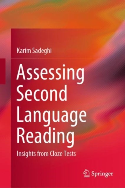 Assessing Second Language Reading - Insights from Cloze Tests