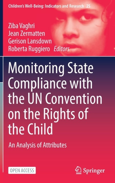 Monitoring State Compliance with the UN Convention on the Rights of the Child - An Analysis of Attributes