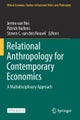 Relational Anthropology for Contemporary Economics