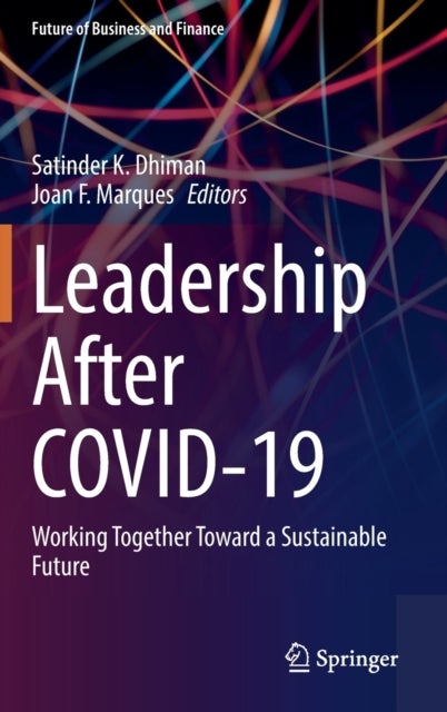 Leadership after COVID-19 - Working Together Toward a Sustainable Future