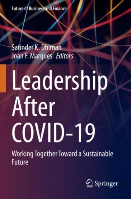Leadership after COVID-19 - Working Together Toward a Sustainable Future
