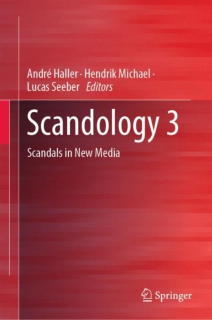 Scandology 3 - Scandals in New Media
