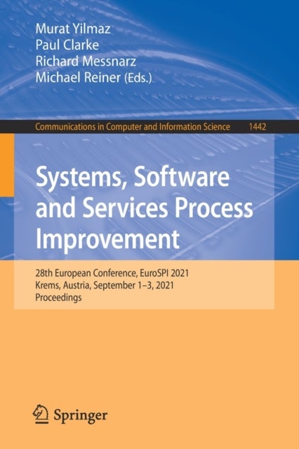 Systems, Software and Services Process Improvement - 28th European Conference, EuroSPI 2021, Krems, Austria, September 1–3, 2021, Proceedings