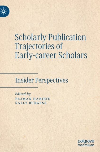 Scholarly Publication Trajectories of Early-career Scholars - Insider Perspectives