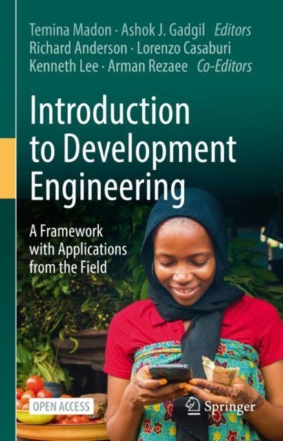 Introduction to Development Engineering - A Framework with Applications from the Field
