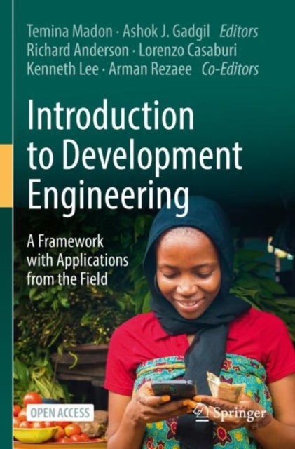 Introduction to Development Engineering - A Framework with Applications from the Field