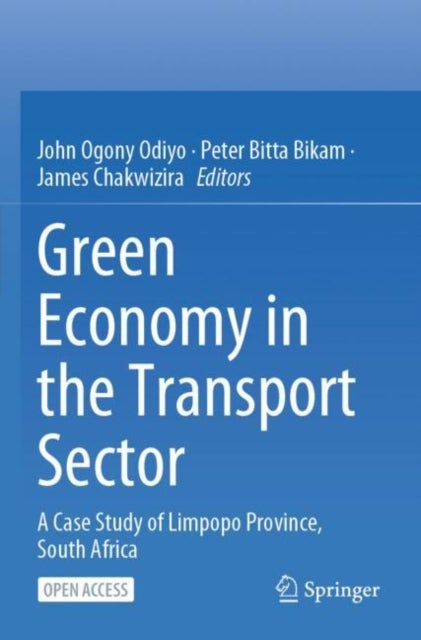 Green Economy in the Transport Sector - A Case Study of Limpopo Province, South Africa