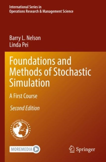 Foundations and Methods of Stochastic Simulation - A First Course
