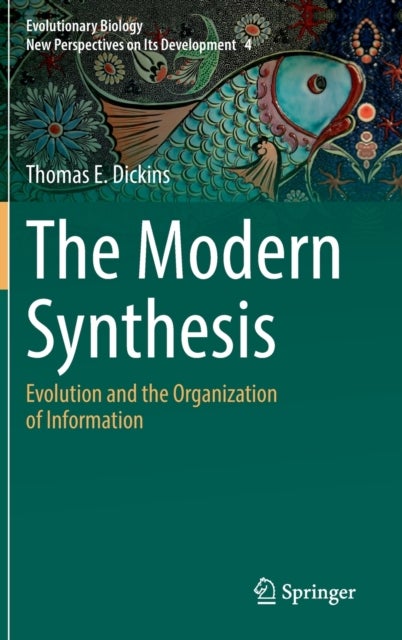 The Modern Synthesis - Evolution and the Organization of Information