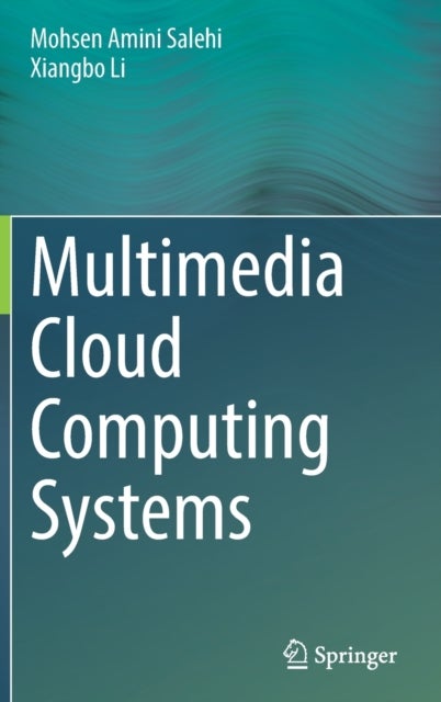 Multimedia Cloud Computing Systems