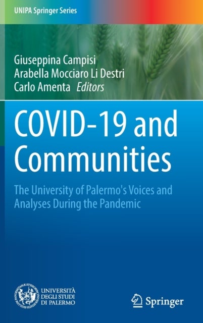 COVID-19 and Communities - The University of Palermo's Voices and Analyses During the Pandemic