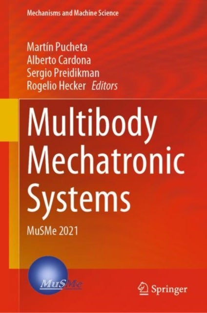 Multibody Mechatronic Systems - MuSMe 2021