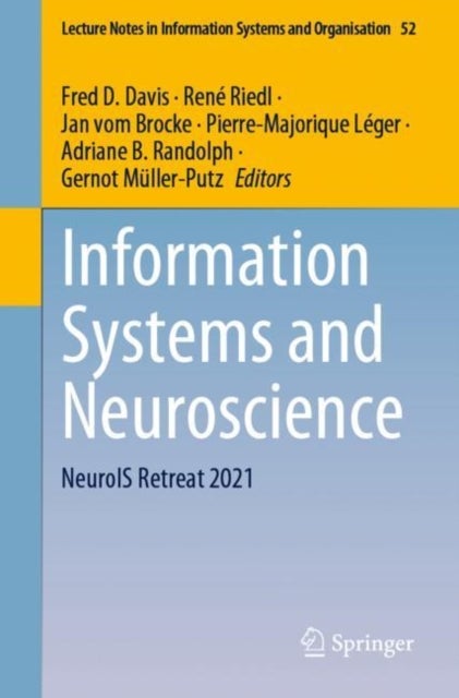 Information Systems and Neuroscience - NeuroIS Retreat 2021