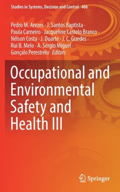 Occupational and Environmental Safety and Health III