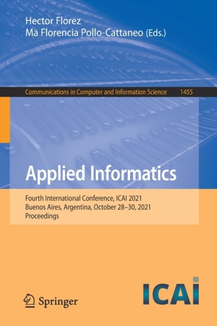 Applied Informatics - Fourth International Conference, ICAI 2021, Buenos Aires, Argentina, October 28–30, 2021, Proceedings