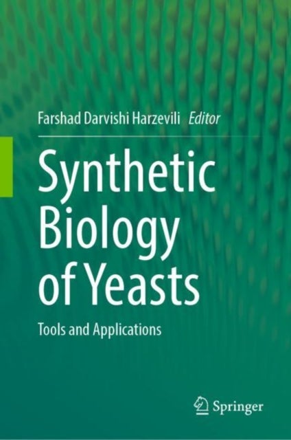 Synthetic Biology of Yeasts - Tools and Applications