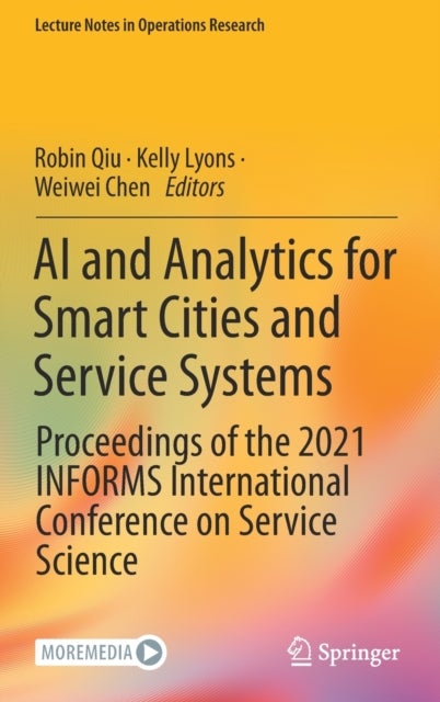 AI and Analytics for Smart Cities and Service Systems - Proceedings of the 2021 INFORMS International Conference on Service Science