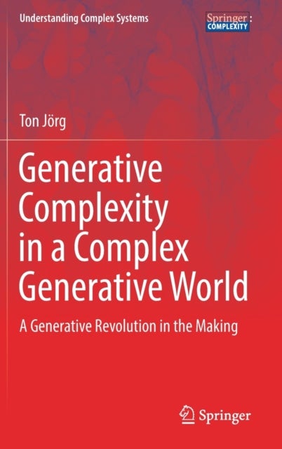 Generative Complexity in a Complex Generative World - A Generative Revolution in the Making