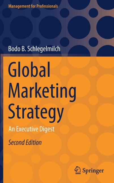 Global Marketing Strategy - An Executive Digest