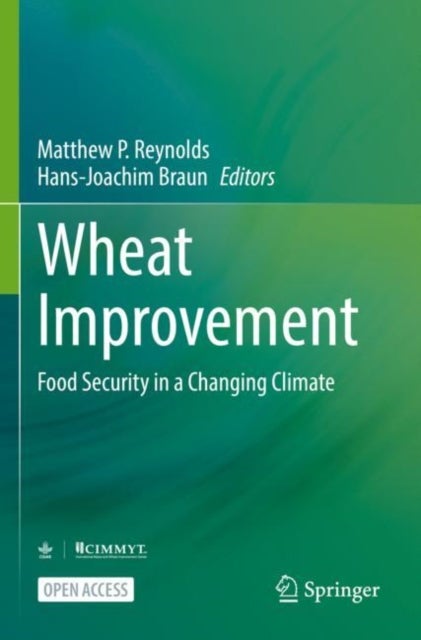 Wheat Improvement - Food Security in a Changing Climate