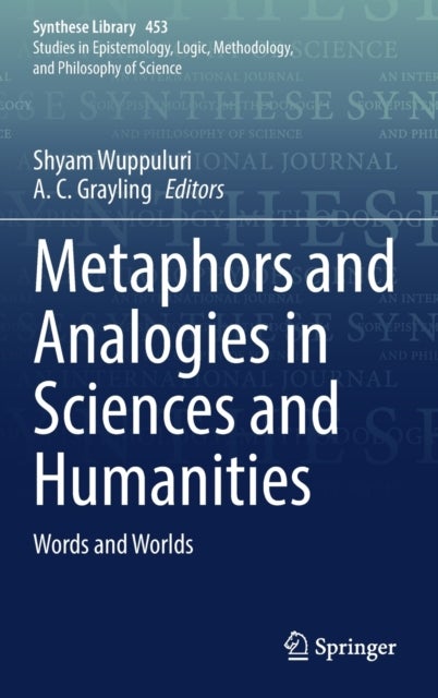 Metaphors and Analogies in Sciences and Humanities - Words and Worlds