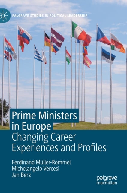 Prime Ministers in Europe - Changing Career Experiences and Profiles