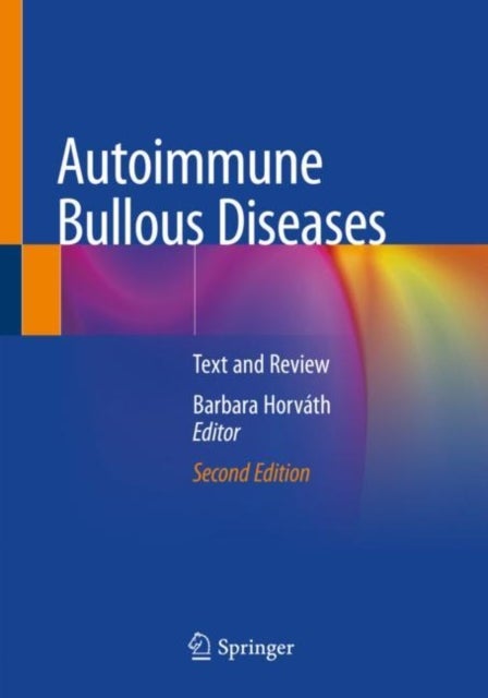 Autoimmune Bullous Diseases - Text and Review