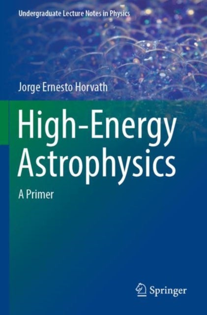 High-Energy Astrophysics - A Primer