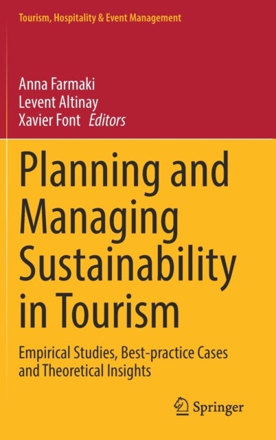 Planning and Managing Sustainability in Tourism
